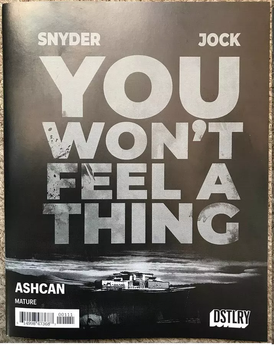YOU WONT FEEL A THING / CITY BENEATH HER FEET FLIPBOOK ASHCAN PREVIEW (DSTLRY)