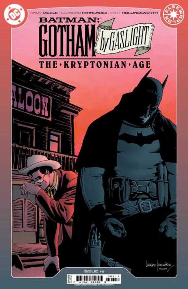 BATMAN GOTHAM BY GASLIGHT THE KRYPTONIAN AGE #6 (OF 6) COVER A LEANDRO FERNANDEZ
