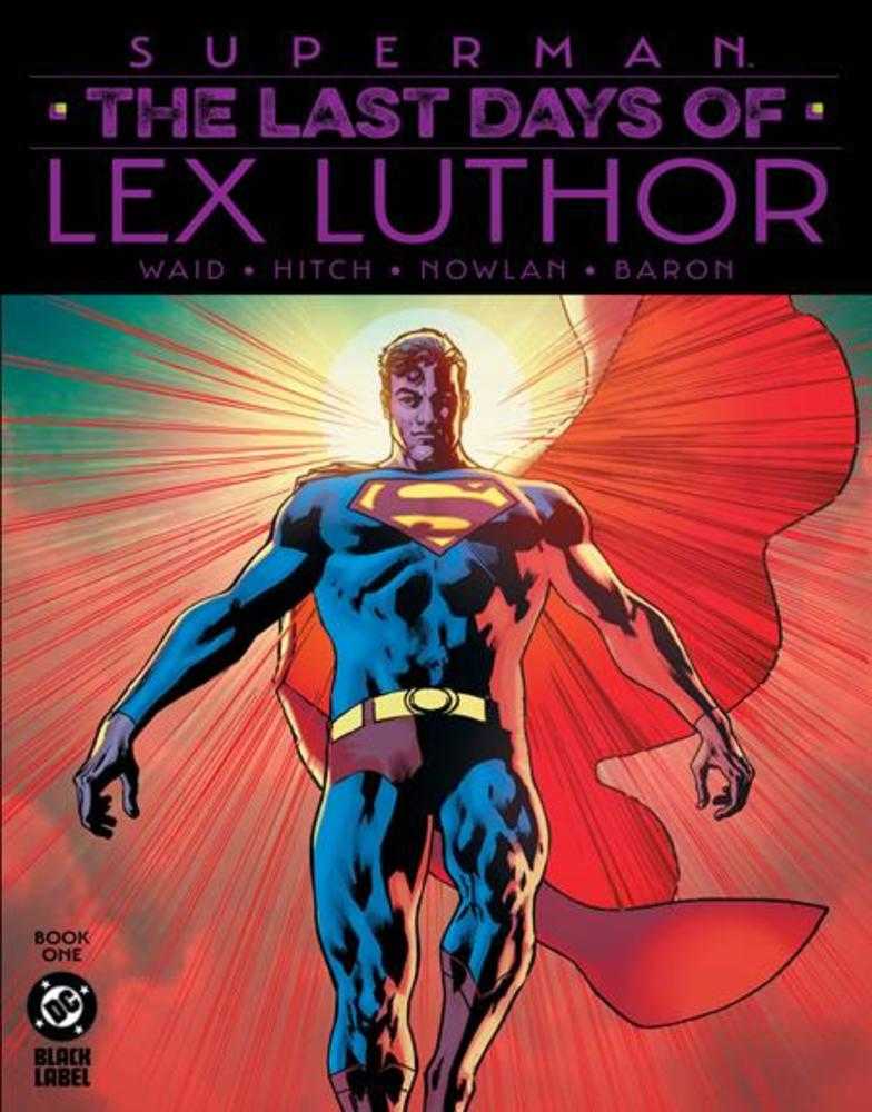 SUPERMAN THE LAST DAYS OF LEX LUTHOR #1 (OF 3) 2ND PRINT