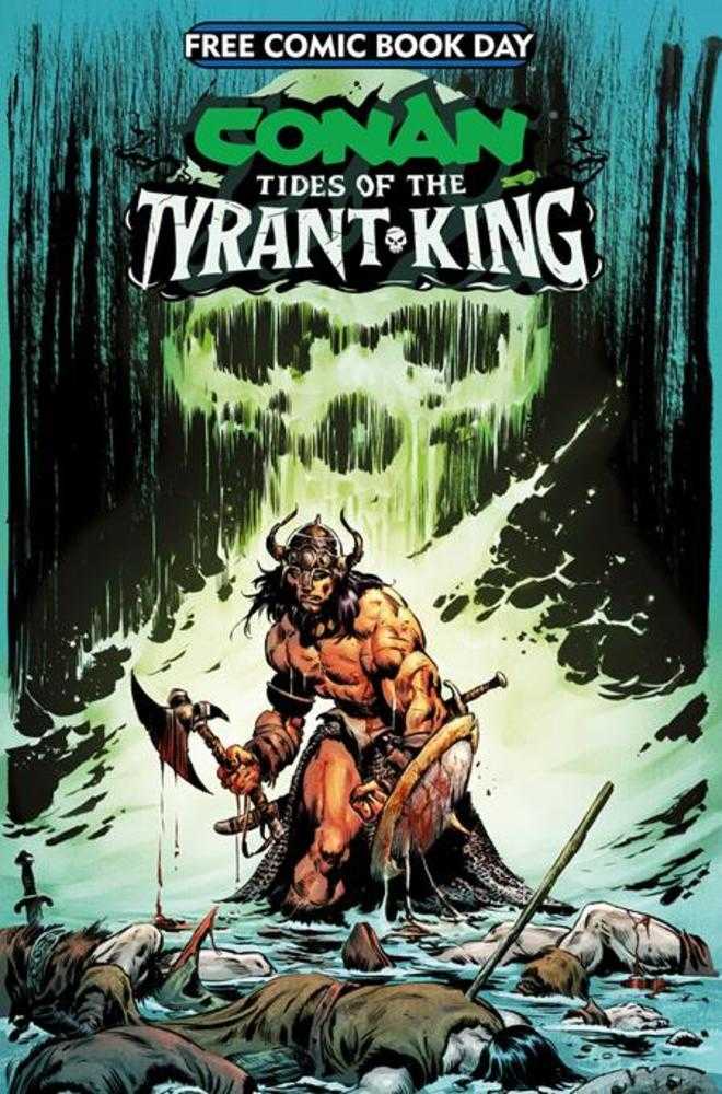 FREE COMIC BOOK DAY / COMICS GIVEAWAY DAY 2026 CONAN THE BARBARIAN TIDES OF THE TYRANT KING #0