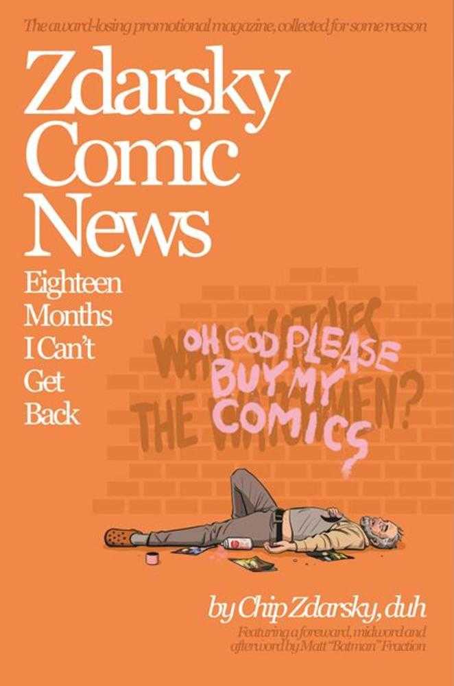 ZDARSKY COMIC NEWS EIGHTEEN MONTHS I CANT GET BACK TPB