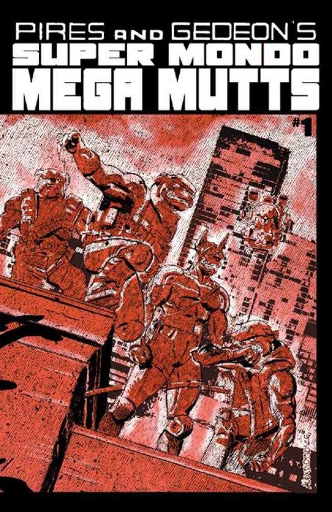 SUPER MONDO MEGA MUTTS #1 COVER B ALEX DIOTTO VARIANT (MATURE) (Oni 2026) Comic