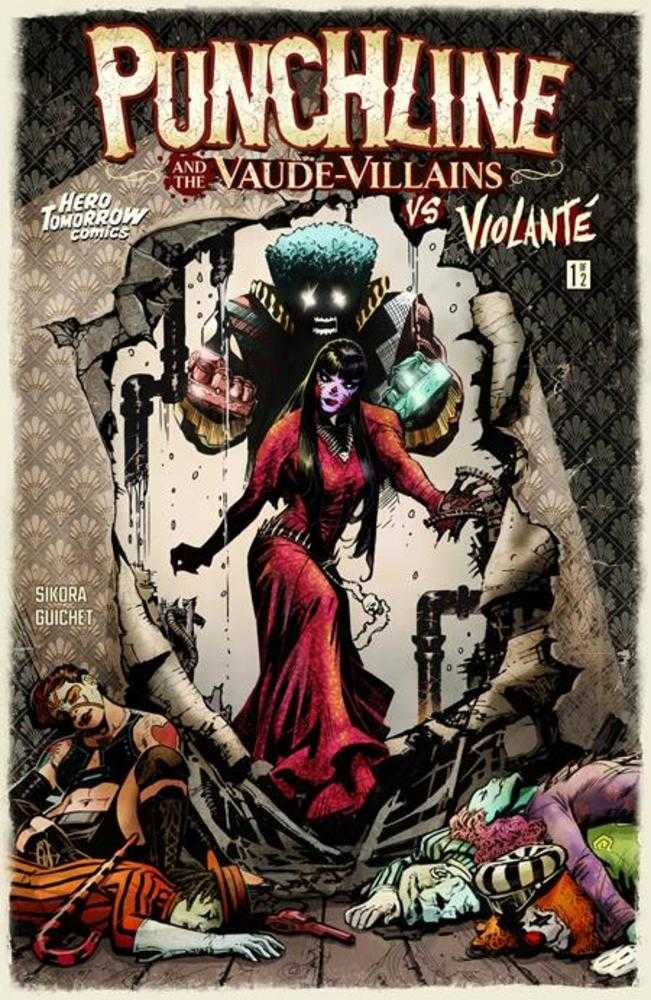 PUNCHLINE AND THE VAUDE VILLAINS VS VIOLANTE #1 COVER A YVEL GUICHET