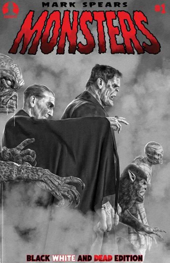 MARK SPEARS MONSTERS #1 7 TH PRINTING BLACK WHITE & DEAD EDITION COVER A