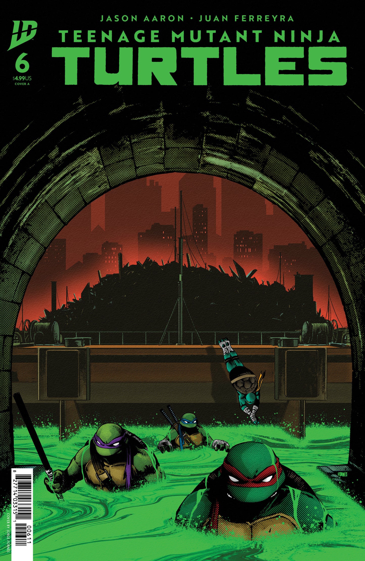 TEENAGE MUTANT NINJA TURTLES #6 COVER A (FORNéS)