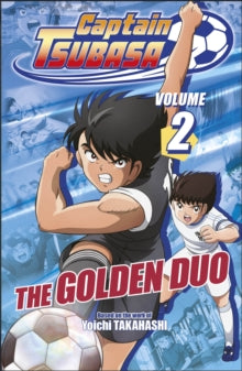 CAPTAIN TSUBASA VOL 2: THE GOLDEN DUO
