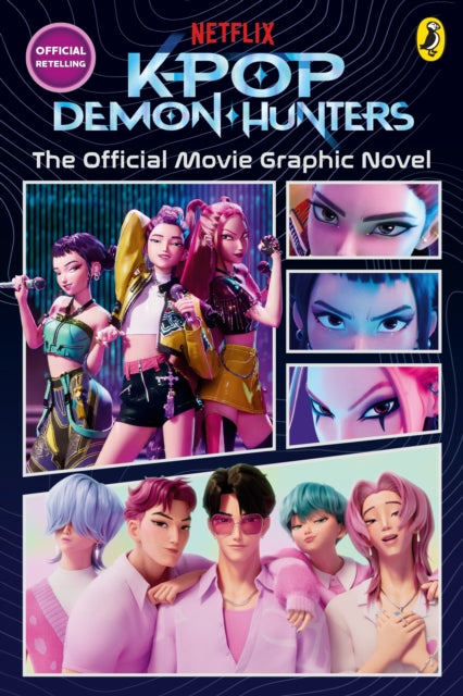 KPOP DEMON HUNTERS- OFFICIAL MOVIE GRAPHIC NOVEL