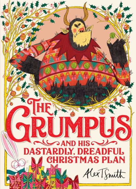 THE GRUMPUS AND HIS DASTARDLY, DREADFUL CHRISTMAS PLAN HC