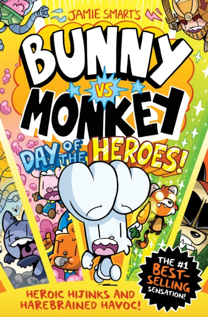 BUNNY VS MONKEY: DAY OF THE HEROES! HC
