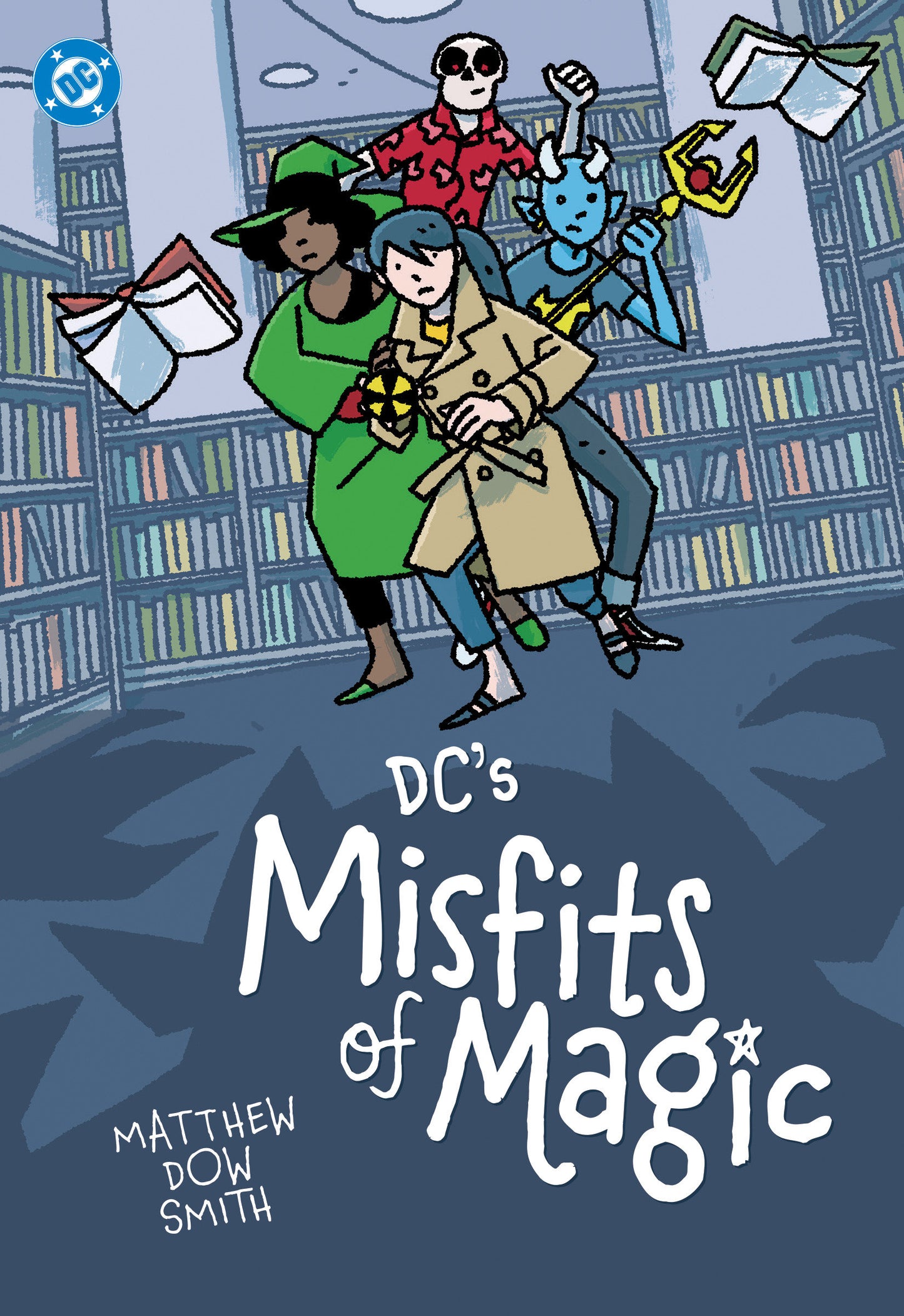 DC'S MISFITS OF MAGIC