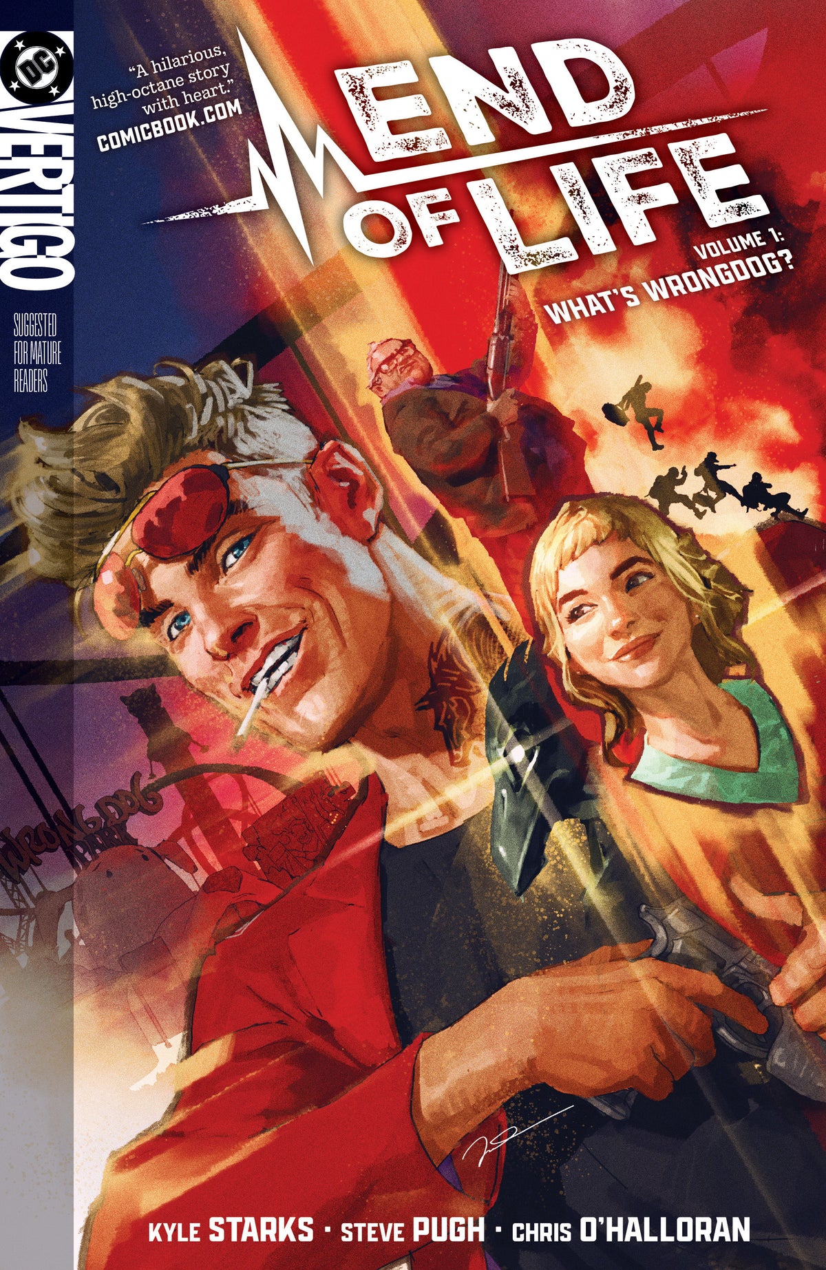 END OF LIFE TRADE PAPERBACK VOLUME. 1: WHATS WRONGDOG?
