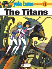 YOKO TSUNO VOL 12: THE TITANS