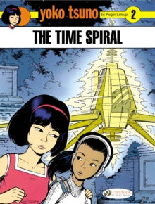 YOKO TSUNO VOL 2: THE TIME SPIRAL