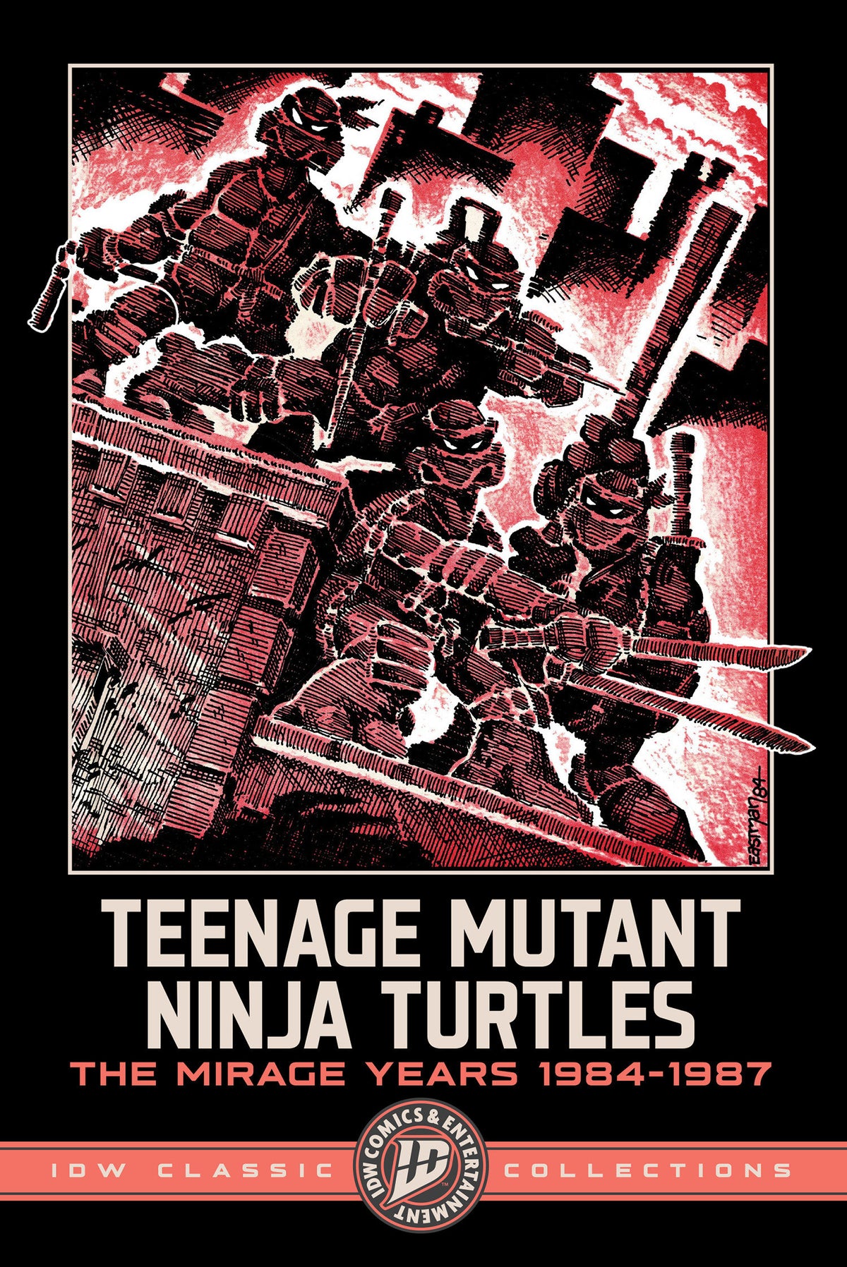 TEENAGE MUTANT NINJA TURTLES: THE MIRAGE YEARS 1984 1987 IDW CLASSIC COLLECTIONS TRADE PAPERBACK