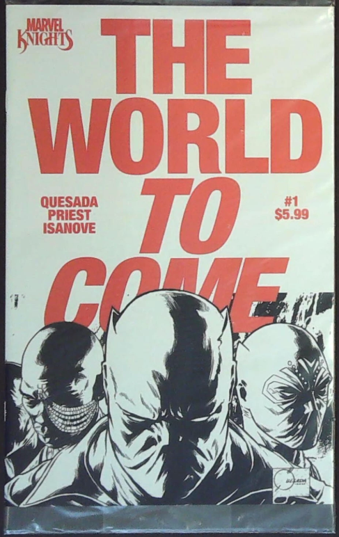 MARVEL KNIGHTS WORLD TO COME #1 QUESADA SURPRISE POLYBAGGED VARIANT