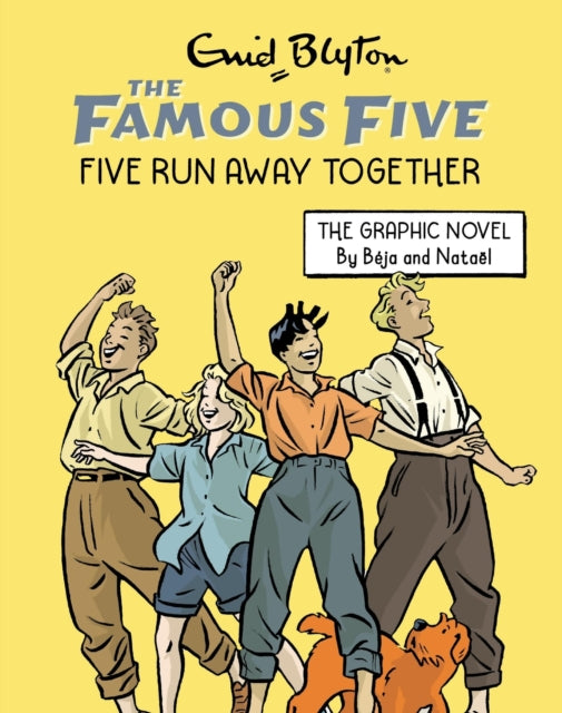 THE FAMOUS FIVE: FIVE RUN AWAY TOGETHER GN (BOOK 3)