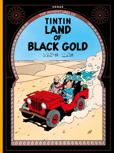 THE ADVENTURES OF TINTIN: LAND OF BLACK GOLD