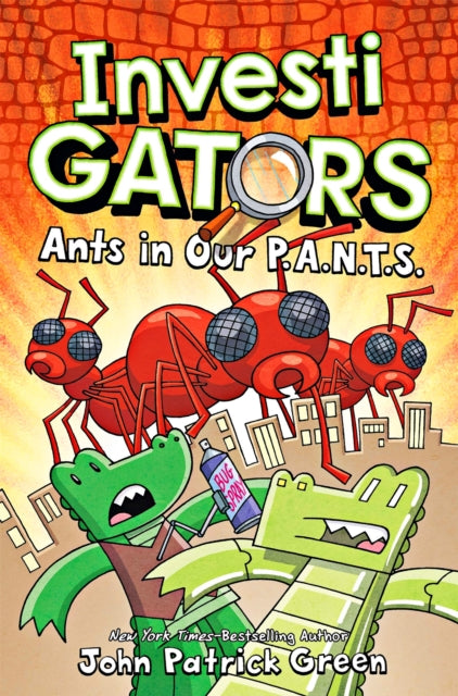 INVESTIGATORS 4 ANTS IN OUR P.A.N.T.S.