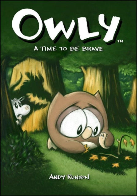 OWLY VOL 4: A TIME TO BE BRAVE