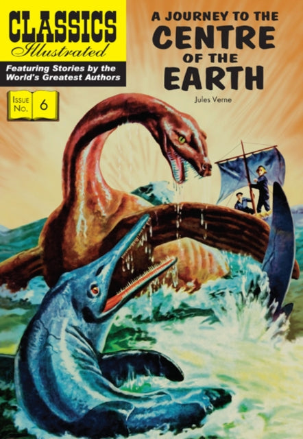 CLASSICS ILLUSTRATED #6 A JOURNEY TO THE CENTRE OF THE EARTH