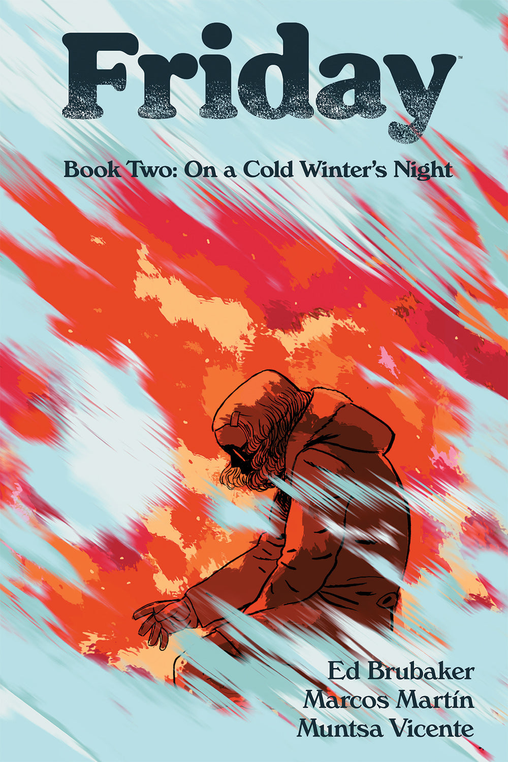 FRIDAY BOOK 2: OIN A COLD WINTER'S NIGHT TP