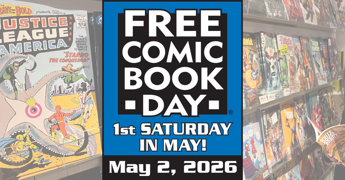 Free Comic Book Day is Coming… and We’re Doing It Properly