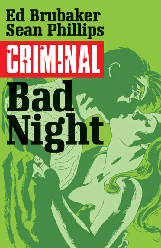 CRIMINAL TPB VOLUME 04 BAD NIGHT (MATURE)