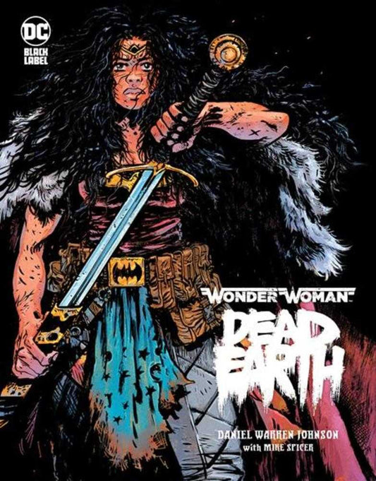 WONDER WOMAN DEAD EARTH HARDCOVER (MATURE)
