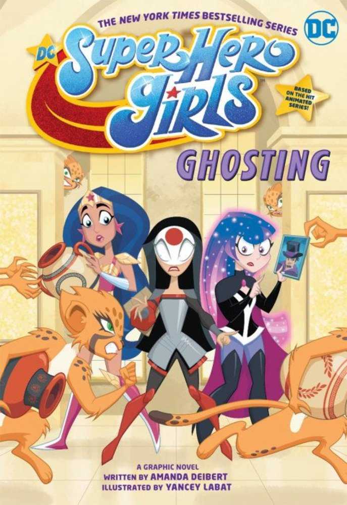 DC SUPER HERO GIRLS GHOSTING TPB