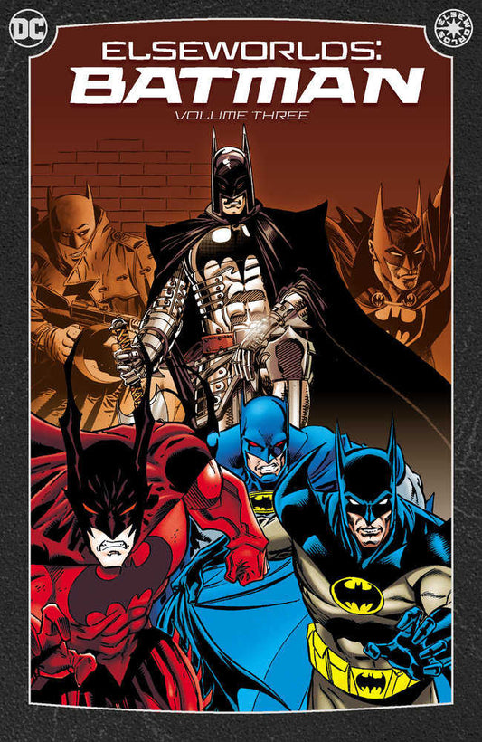 ELSEWORLDS: BATMAN VOLUME 03 (2024 EDITION)