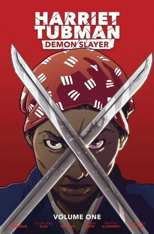 HARRIET TUBMAN DEMON SLAYER VOLUME 01 TRADE PAPERBACK COURTLAND ELLIS COVER