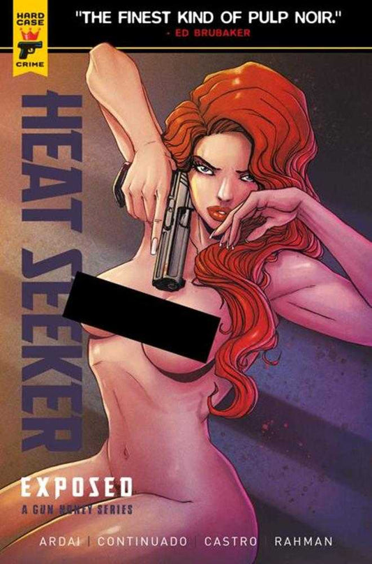 HEAT SEEKER EXPOSED A GUN HONEY SERIES #1 (OF 4) COVER C BRAO NUDE POLYBAGGED VARIANT (MATURE)