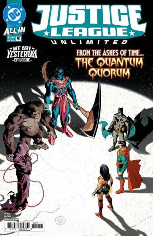 JUSTICE LEAGUE UNLIMITED #9 COVER A DAN MORA (WE ARE YESTERDAY)