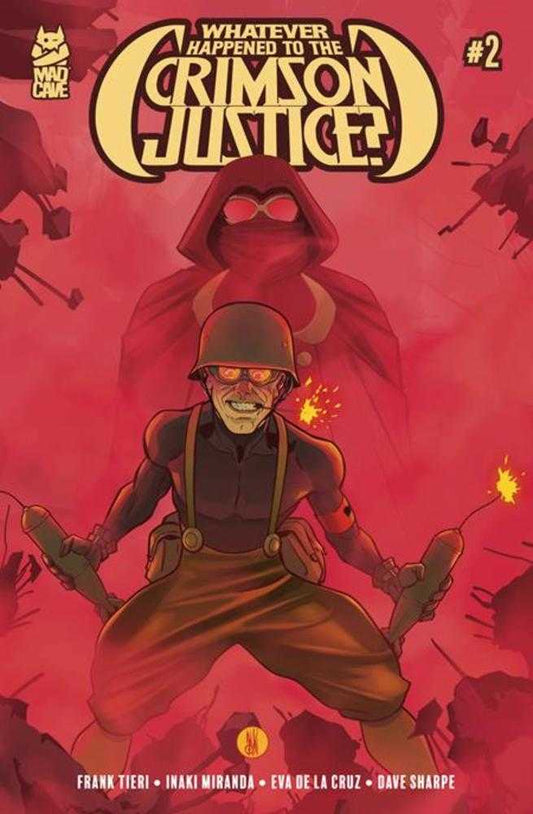 WHATEVER HAPPENED TO THE CRIMSON JUSTICE #2 (OF 5) (MATURE)