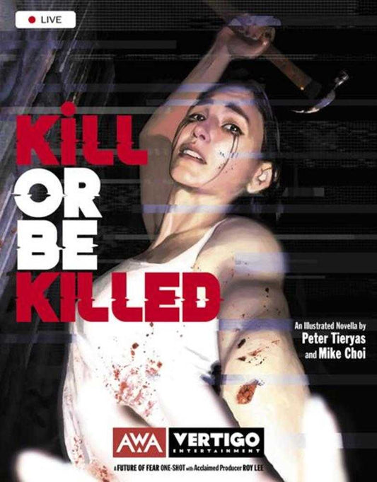 KILL OR BE KILLED (ONE SHOT) (MATURE)