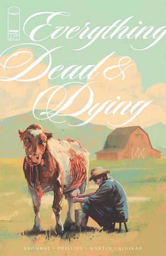 EVERYTHING DEAD & DYING #1 (OF 5) COVER A JACOB PHILLIPS (MATURE)