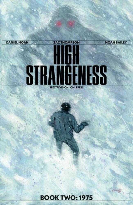 HIGH STRANGENESS #2 (OF 5) COVER A NOAH BAILEY