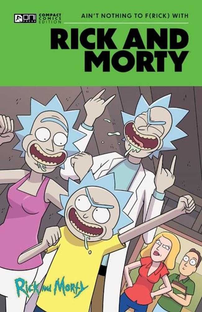 RICK AND MORTY ONI COMPACT COMICS EDITION TPB AIN™T NOTHING TO FRICK WITH