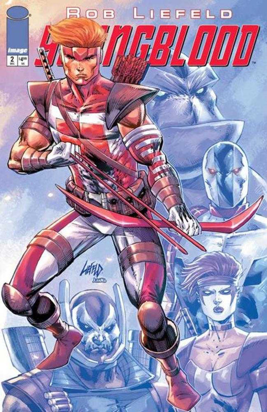 YOUNGBLOOD #2 COVER A ROB LIEFELD (Image 2025) 1st Print Comic