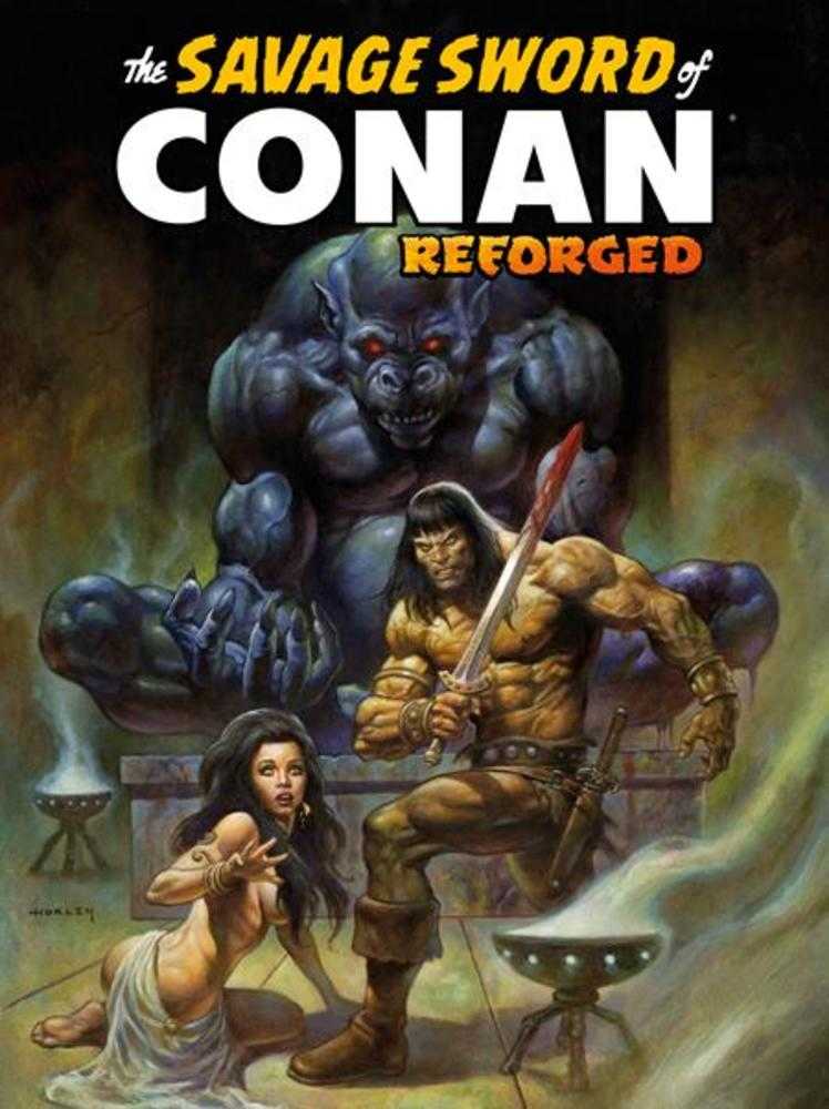 SAVAGE SWORD OF CONAN REFORGED #3 COVER A ALEX HORLEY VARIANT (MATURE)