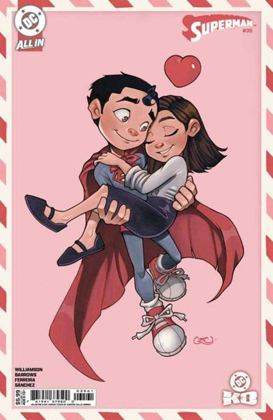 SUPERMAN #35 COVER F CHRISSIE ZULLO VALENTINES DAY CARD STOCK VARIANT (DC K.O.)