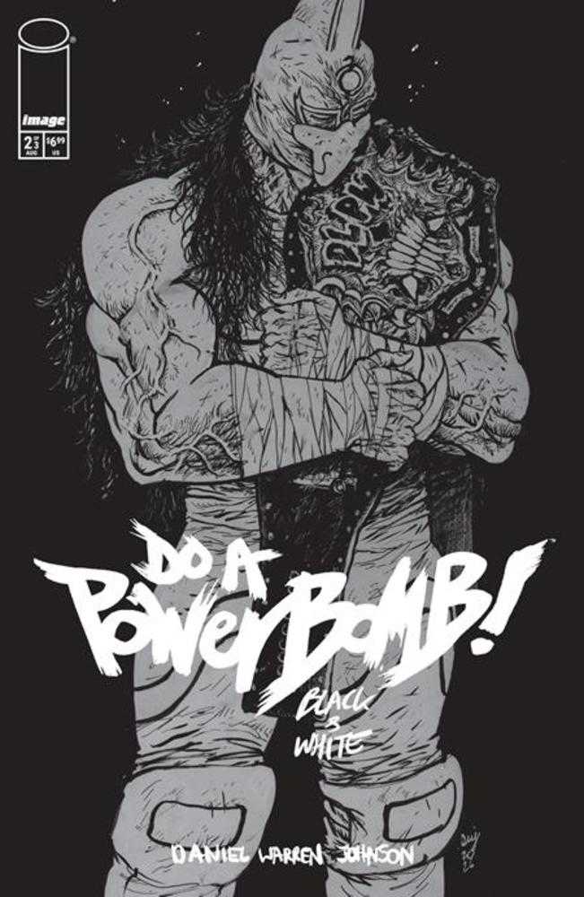 DO A POWERBOMB BLACK AND WHITE #2 COVER A DANIEL WARREN JOHNSON (2026) Comic