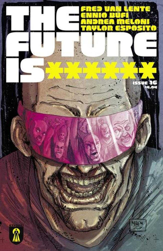 FUTURE IS ****** #16 COVER A KEVIN MELLON (MATURE) (REKCAH 2026) 1st Print Comic