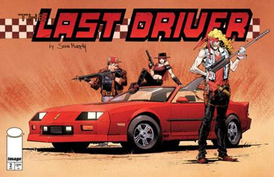 LAST DRIVER #2 COVER B SEAN MURPHY VARIANT (Image 2026) 1st Print Comic