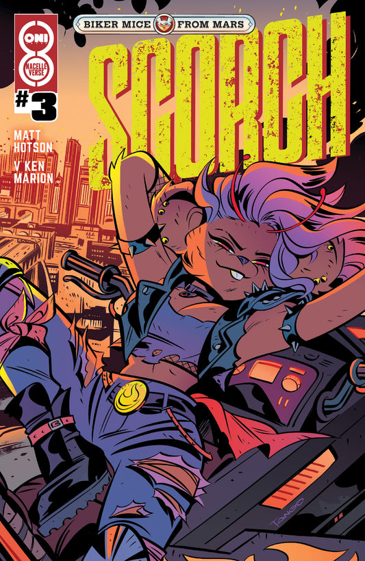 BIKER MICE FROM MARS SCORCH #3 COVER A TANGO (Oni Press 2026) 1st Print Comic