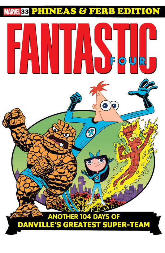 FANTASTIC FOUR #33 DAN POVENMIRE PHINEAS AND FERB VARIANT [DOOM]