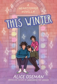THIS WINTER: A HEARTSTOPPER NOVELLA