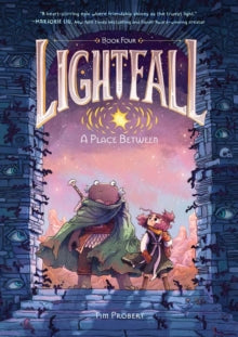 LIGHTFALL VOL 4 - A PLACE BETWEEN