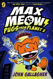 MAX MEOW BOOK 3: PUGS FROM PLANET X