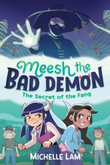 MEESH THE BAD DEMON VOL 2: THE SECRET OF THE FANG